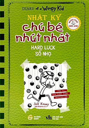 Song Ngữ Việt - Anh - Diary Of A Wimpy Kid - Nhật Ký Chú Bé Nhút Nhát: Số Nhọ - Hard Luck