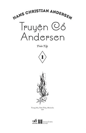 Truyện Cổ Andersen Toàn Tập - Tập 1