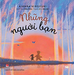 Sách Những Người Bạn [Tặng Kèm Sticker]