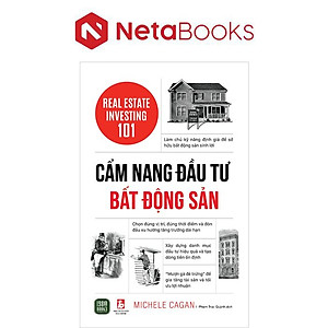 Cẩm Nang Đầu Tư Bất Động Sản - Real Estate Investing 101