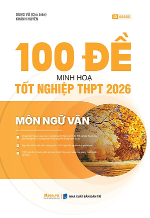 Sách - 100 Đề Minh Họa Tốt Nghiệp THPT 2026 - Môn Ngữ Văn