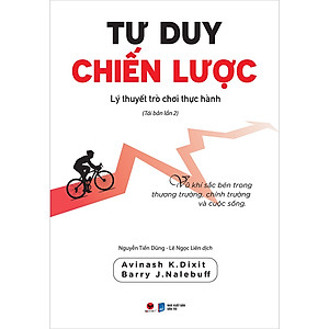 Tư Duy Chiến Lược – Lý Thuyết Trò Chơi Thực Hành