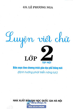 Sách Luyện Viết Chữ Lớp 2 - Tập 1 (Theo Chương Trình Giáo Dục Phổ Thông Mới)