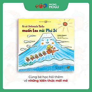 Truyện Ehon bé 3-4-5 tuổi - Cô cá Setoichi Taiko muốn leo núi Phú Sĩ