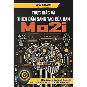 Sách - Trực Giác Và Thiên Bẩm Sáng Tạo Của Bạn - Mo2i - Nhà Xuất Bản Dân Trí - Times