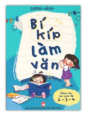Sách - Bí kíp làm văn (dành cho lớp 2-3-4)