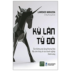 Kỳ Lân Tỷ Đô - Con Đường Xây Dựng Thương Hiệu Đầy Cảm Hứng Từ Các Thương Hiệu Thành Công