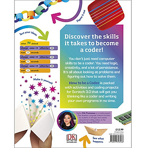 Sách How To Be A Coder: Learn to Think like a Coder with Fun Activities, then Code in Scratch 3.0 Online! (Hardback)