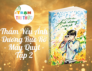 Thầm yêu ánh dương rực rỡ - Tập 1+2 (Tùy chọn) - Mây Quýt