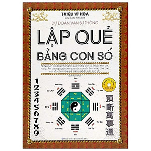 Lập Quẻ Bằng Con Số (Tái Bản)