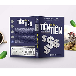 Sách Tiền Đẻ Ra Tiền: Đầu Tư Tài Chính Thông Minh