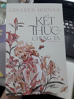 KẾT THÚC CỦA CHÚNG TA – Colleen Hoover - Hoài Phương dịch - Nhã Nam