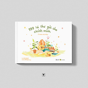 Sách 999 Lá Thư Gửi Cho Chính Mình – Tô Màu Cuộc Sống