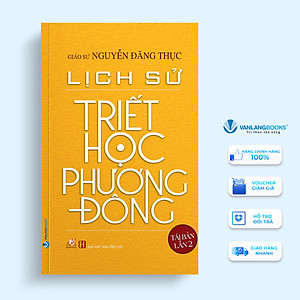Lịch Sử Triết Học Phương Đông (Tái Bản 2020)