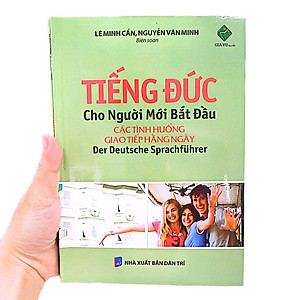Tiếng Đức Cho Người Mới Bắt Đầu - Các Tình Huống Giao Tiếp Hằng Ngày (Tái Bản 2024)