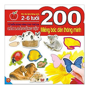Sách 200 Miếng Bóc Dán Thông Minh - Các Loài Động Vật (Tái Bản 2018)
