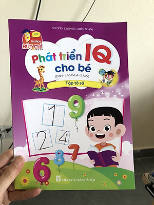 Bộ sách phát triển IQ 4-5 tuổi - Tập Tô Chữ, Tập Tô Số, Bé Làm Quen Với Toán tập 1, tập 2, Bé Làm Quen Chữ Cái tập 1, tập 2, Tập Tô Nét Cơ Bản, Bé Tập So Sánh