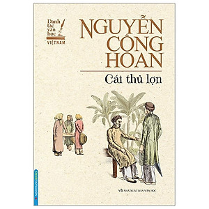 Cái Thủ Lợn - Nguyễn Công Hoan
