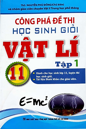 Sách Công Phá Đề Thi Học Sinh Giỏi Vật Lí 11 (Tập 1)