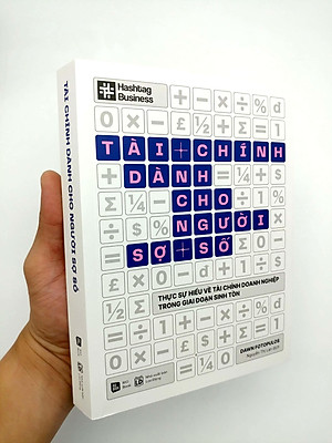 Sách Tài Chính Dành Cho Người Sợ Số - Thực Sự Hiểu Về Tài Chính Doanh Nghiệp Trong Giai Đoạn Sinh Tồn