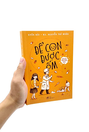 Để Con Được Ốm (Tái Bản 2022)