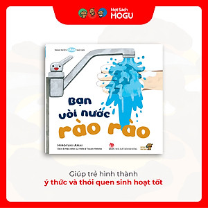 Truyện Ehon bé 1-2-3 tuổi - Bạn Vòi Nước Rào Rào