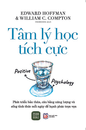 Sách - Tâm Lý Học Tích Cực - EDWARD HOFFMAN & WILLIAM C. COMPTON