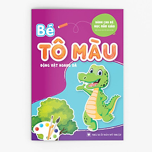 Combo 20 cuốn - Bé Tô màu - Luyện chữ (Mầm non - Chuẩn bị vào lớp 1)