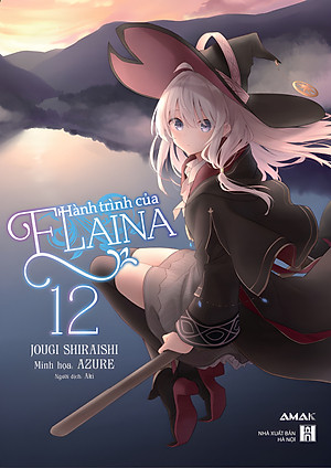 [Light Novel] Hành Trình Của Elaina - Tập 12 - Amakbooks