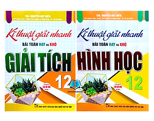 Sách - Combo Kĩ Thuật Giải Nhanh Bài Toán Hay Và Khó Giải Tích + Hình Học 12
