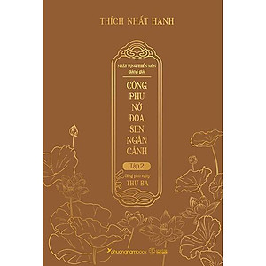 Sách CÔNG PHU NỞ ĐÓA SEN NGÀN CÁNH