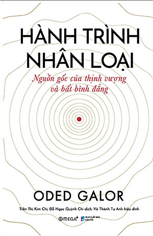 HÀNH TRÌNH NHÂN LOẠI NGUỒN GỐC CỦA THỊNH VƯỢNG VÀ BẤT BÌNH ĐẲNG