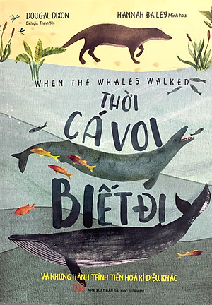 Sách Thời Cá Voi Biết Đi