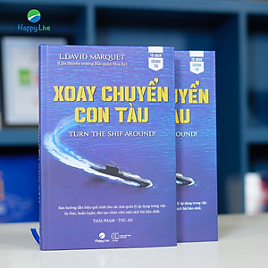 Sách Xoay chuyển con tàu - Turn the Ship Around - Happy Live