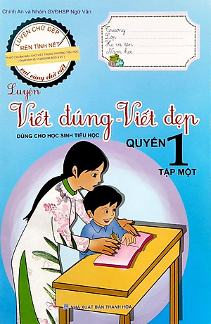 Sách Luyện Viết Đúng, Viết Đẹp 1 - Tập 1