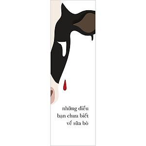 Sách Những Điều Bạn Chưa Biết Về Sữa Bò