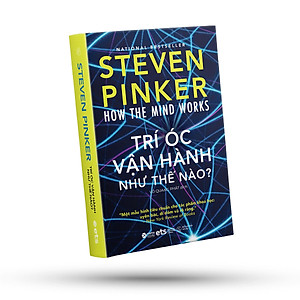 Sách How The Mind Works: Trí Óc Vận Hành Như Thế Nào?