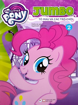 Sách My Little Pony - Jumbo Tô Màu Và Các Trò Chơi 2