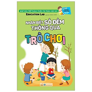 Tủ Sách Tư Duy Toán Học HQ - Nhận Biết Số Đếm Thông Qua Trò Chơi