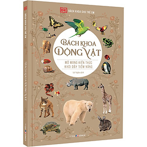 Sách Bách Khoa Cho Trẻ Em - Bách Khoa Động Vật (Tái Bản)
