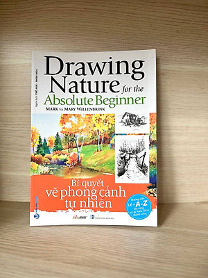 Sách Bí Quyết Vẽ Phong Cảnh Tự Nhiên (Tái Bản)