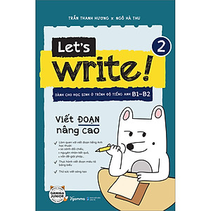 Sách Let’s write 2 – Viết đoạn nâng cao
