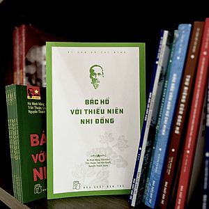 Sách Di sản Hồ Chí Minh. Bác Hồ với thiếu niên, nhi đồng