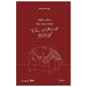 Nếu Như Tôi Nói Nhớ, Em Có Trở Về Không? - Tặng Kèm Bookmark + Postcard