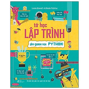 Combo sách: Tớ Học Lập Trình - Làm Quen Với Lập Trình + Tớ Học Lập Trình - Làm Quen Với PYTHON