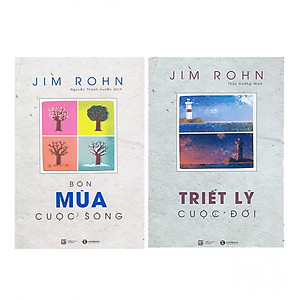 Combo Bộ Sách Jim Rohn: Bốn Mùa Cuộc Sống - Châm Ngôn Cuộc Sống (Tái Bản) + Bộ Sách Jim Rohn - Triết Lý Cuộc Đời (Tái Bản)