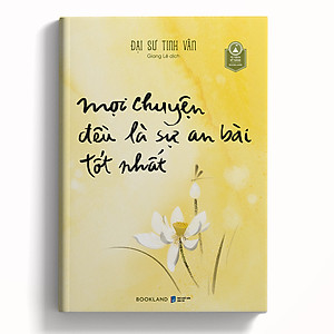 Sách Mọi Chuyện Đều Là Sự An Bài Tốt Nhất