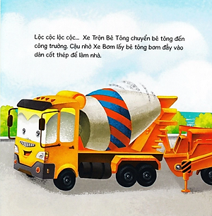 Sách Thế Giới Xe Công Trình - Xe Trộn Bê Tông Vất Vả