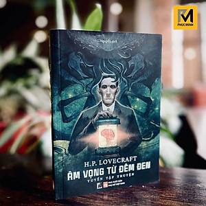 Sách Kinh Dị Giả Tưởng - Âm Vọng Từ Đêm Đen - H.P.Lovecraft - Phuc Minh Books