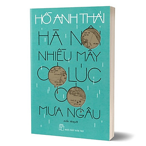 Sách Hà Nội Nhiều Mây Có Lúc Có Mưa Ngâu